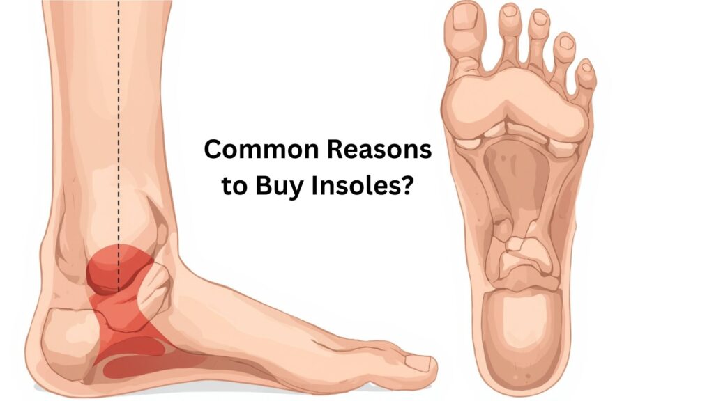 common-reasons-to-buy-insoles