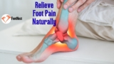 How to Relieve Foot Pain Naturally